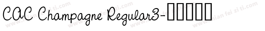 CAC Champagne Regular3字体转换